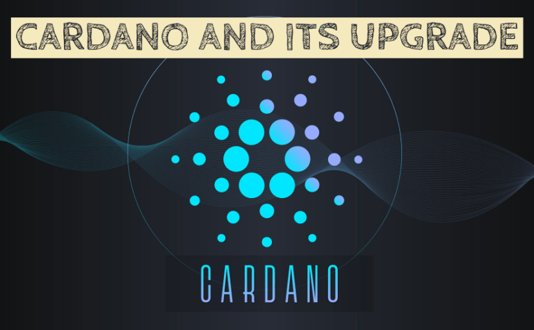 All You Need To Know About Cardano And Its Upcoming Upgrade ...