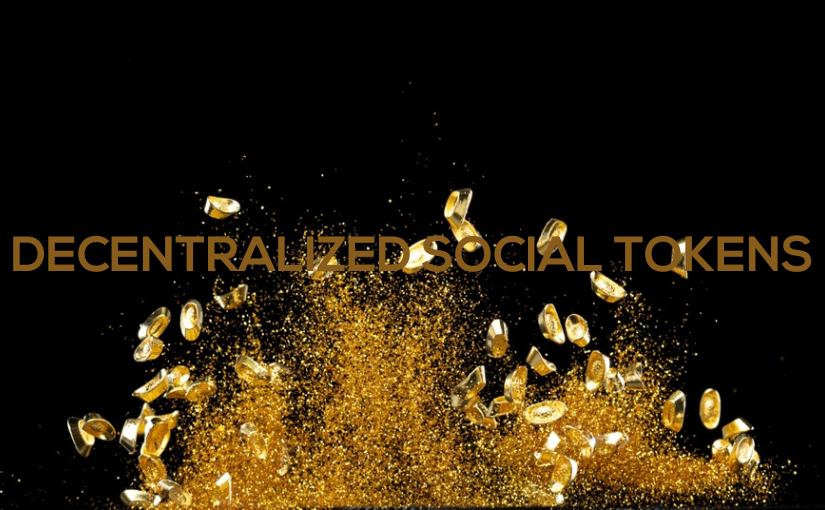 Decentralized Social Tokens